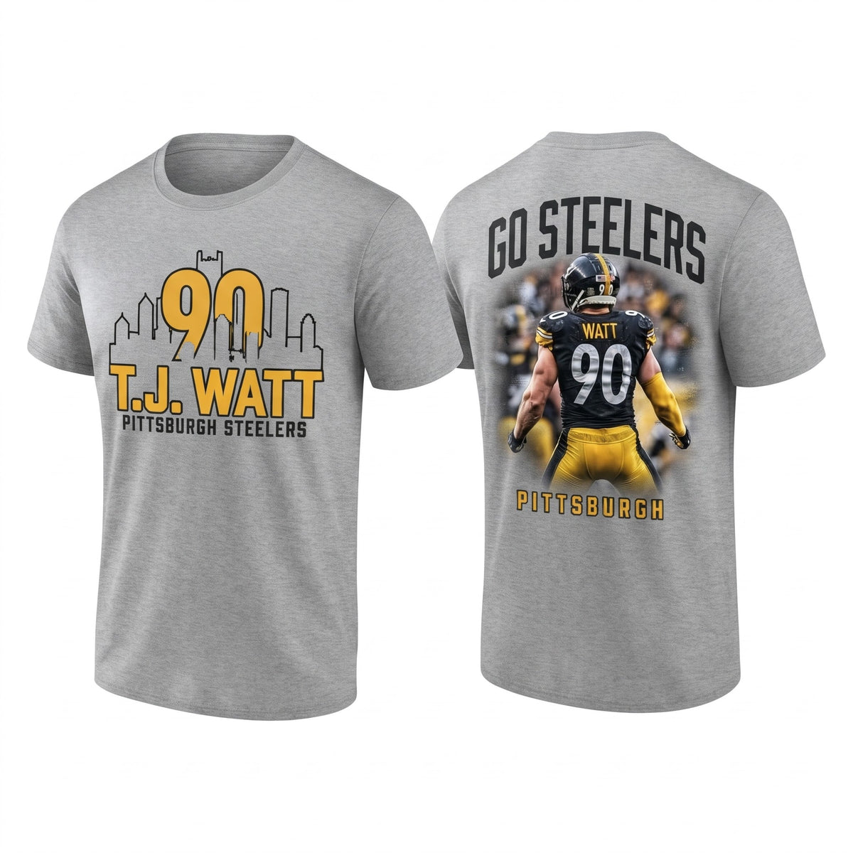 PIT TJ. Watt #90 Go Steelers Two Sides T-Shirt - Printed